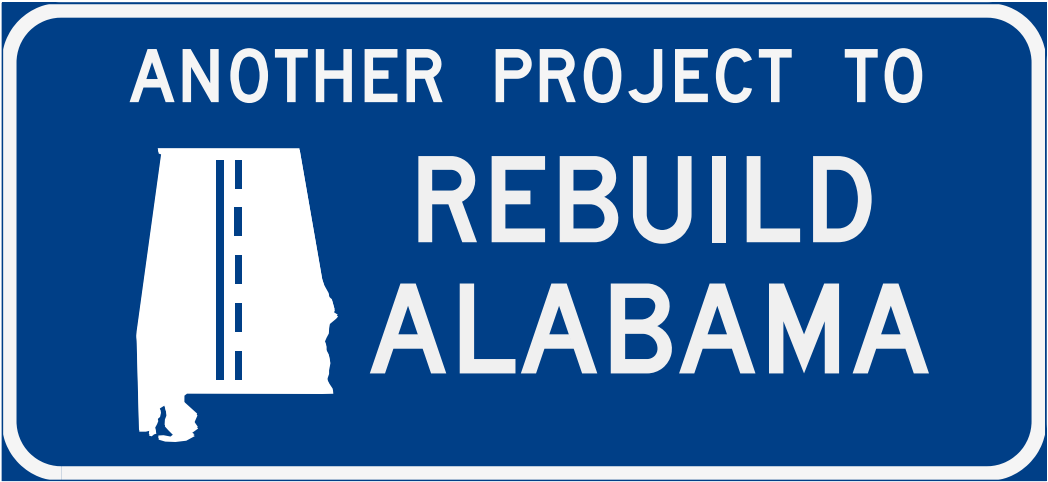This is an image of a blue and white roadway sign reading Another Project to Rebuild Alabama.