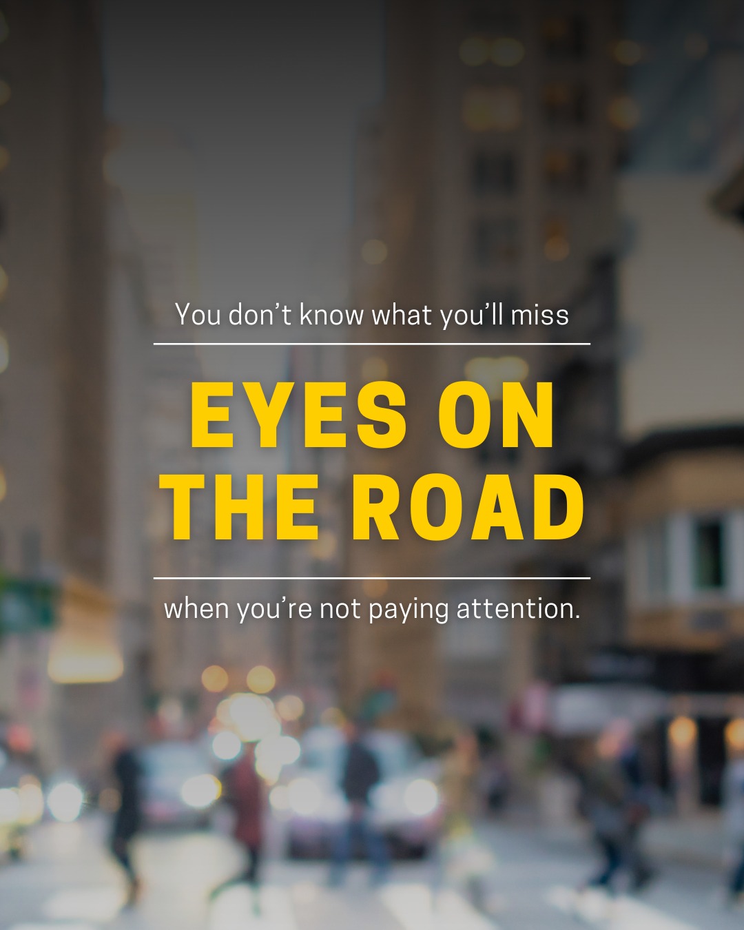 A Distracted Driving Awareness graphic urging people to keep their eyes on the road.
