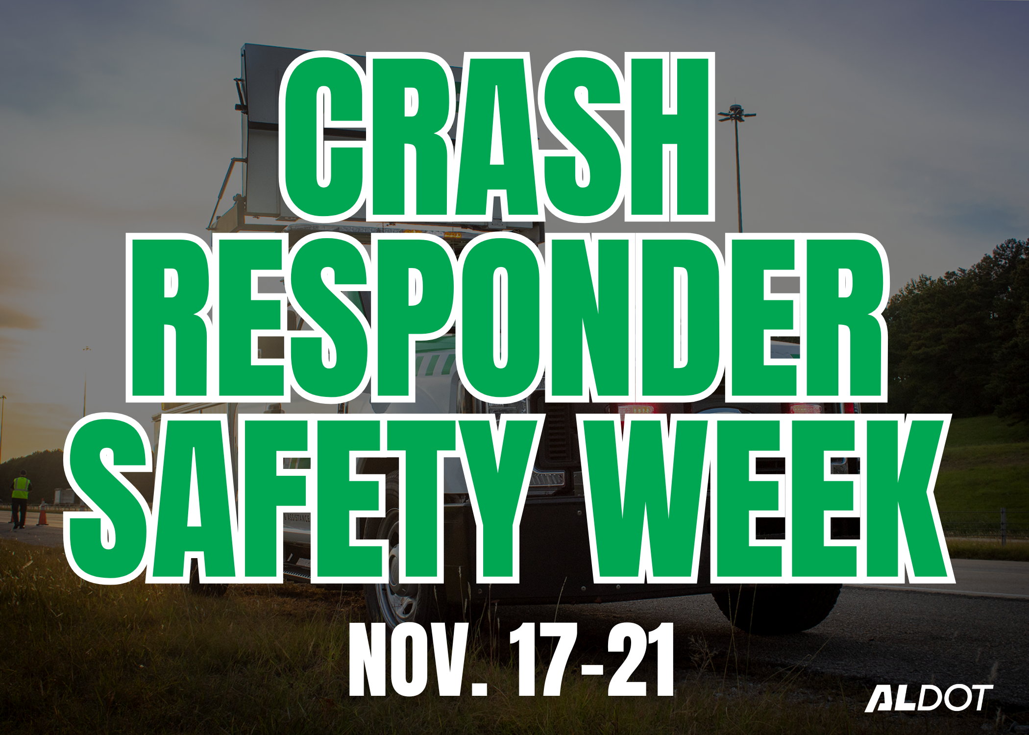 Graphic reading Crash Responder Safety Week Nov. 17-21