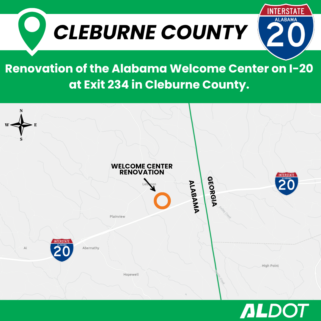 ALDOT is renovating the I-20 Welcome Center at MP 213 in Cleburne County.