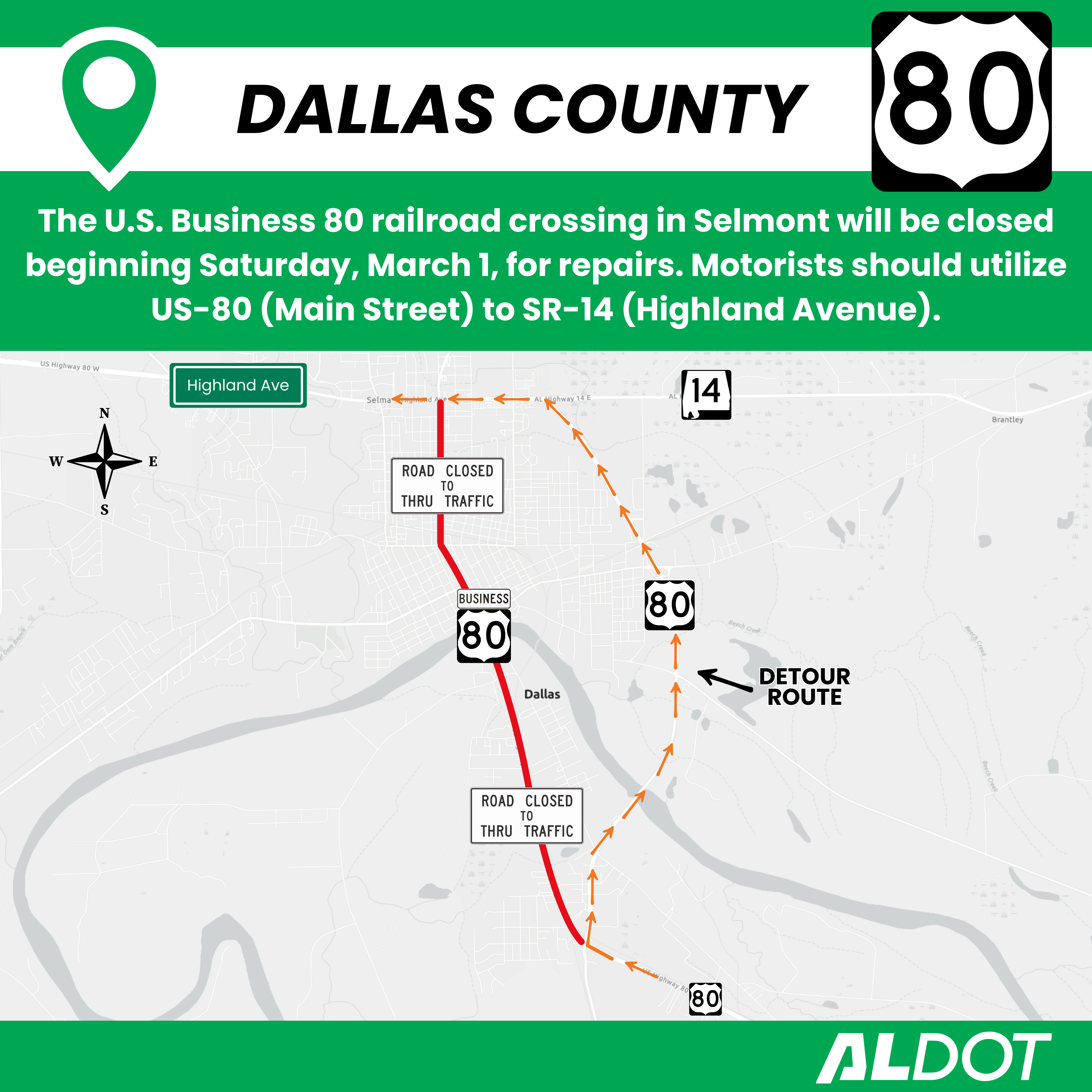 A detour map for a railroad crossing closure in Dallas County. A green banner at the top states that the U.S. Business 80 railroad crossing in Selmont will be closed starting Saturday, March 1. On the map, a thick red line indicates the closed section of U.S. Business 80, marked with "Road Closed to Thru Traffic" signs. An orange dashed line with arrows shows the designated detour route using U.S. 80 (Main Street) and Alabama Highway 14 (Highland Avenue).