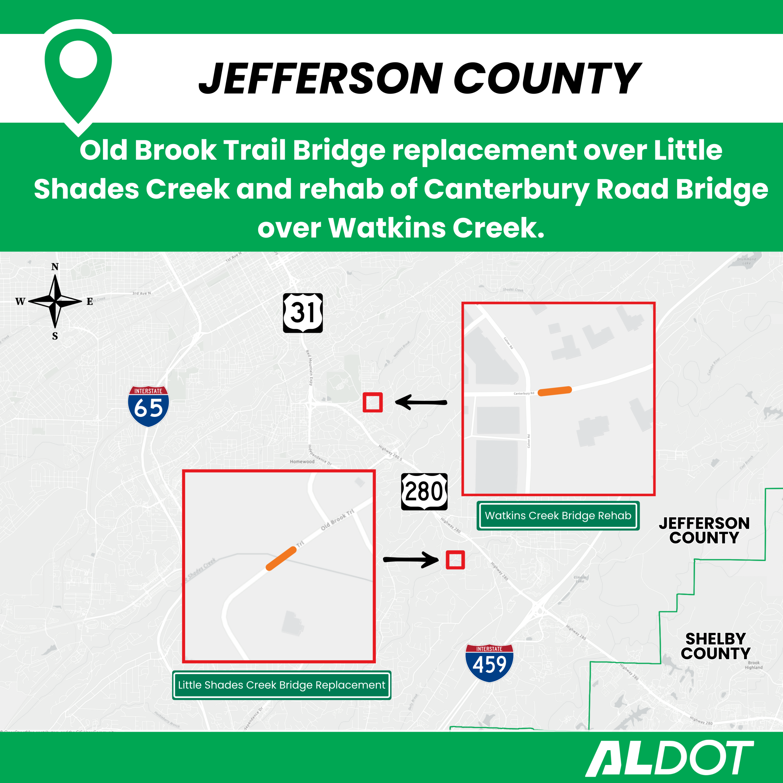 ALDOT is replacing the bridge on Old Brook Trail over Little Shades Creek and repairing the bridge on Canterbury Road over Watkins Creek.