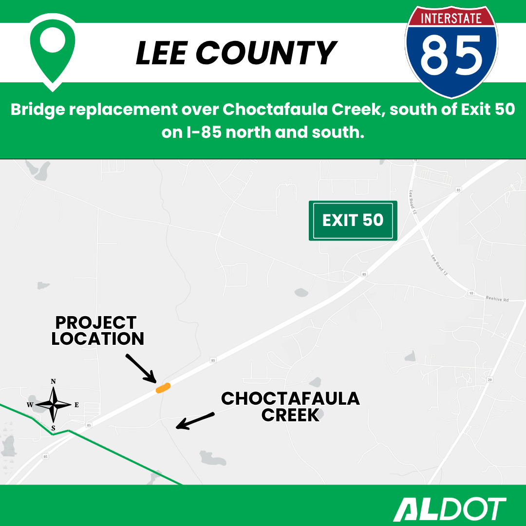 ALDOT map graphic announcing a bridge replacement project over Choctafaula Creek, south of Exit 50 on I-85 north and south in Lee County.