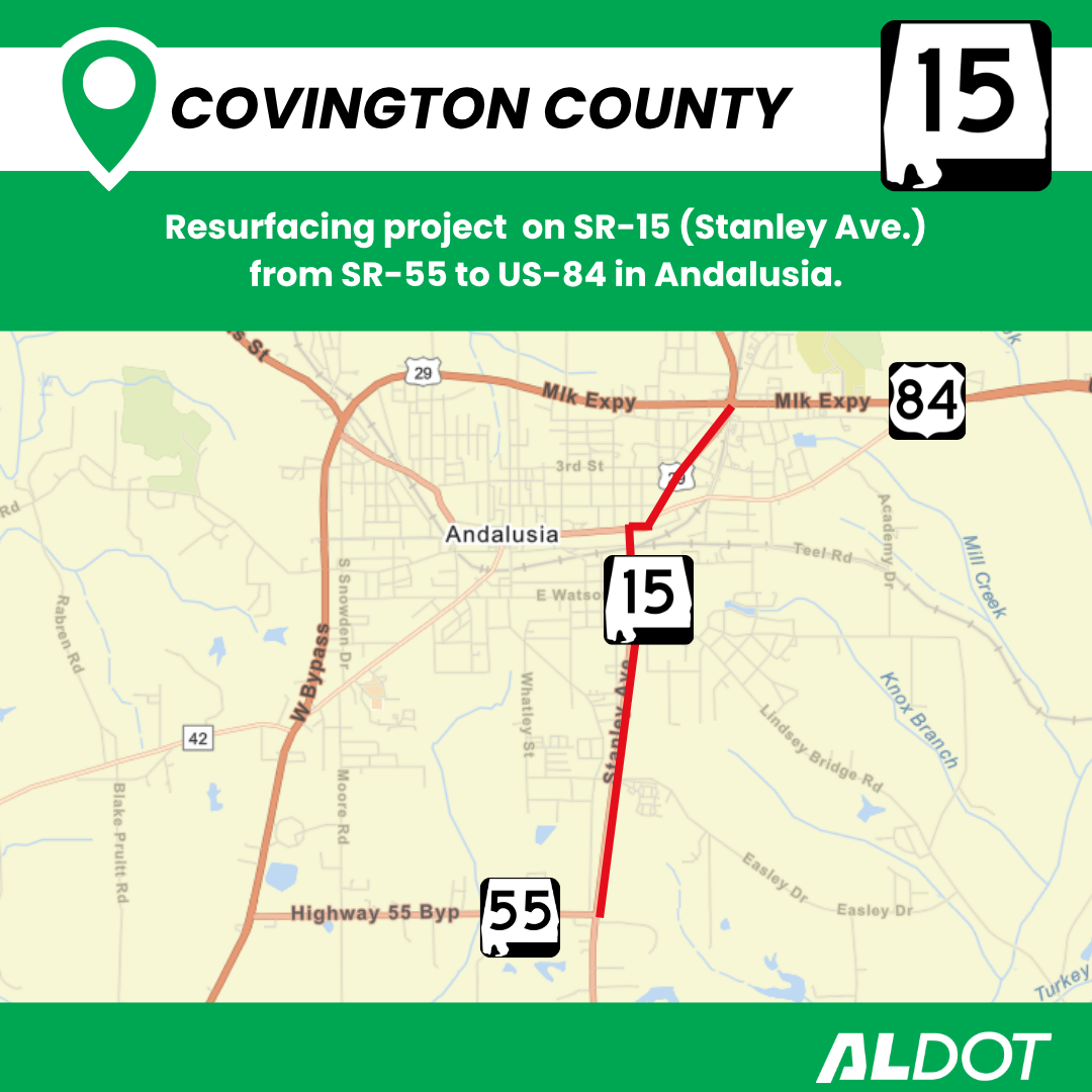 Map graphic announcing a resurfacing project on SR-15 (Stanley Ave.) in Covington County from SR-55 to US-84 in Andalusia.
