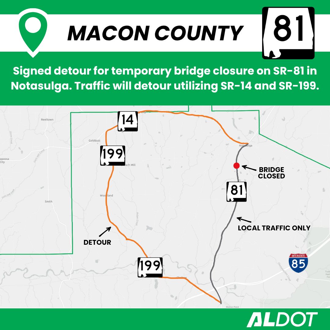 Map showing a signed detour route using SR-14 and SR-199 for a temporary bridge closure on SR-81 (Tuskegee Street) in Notasulga, Macon County.