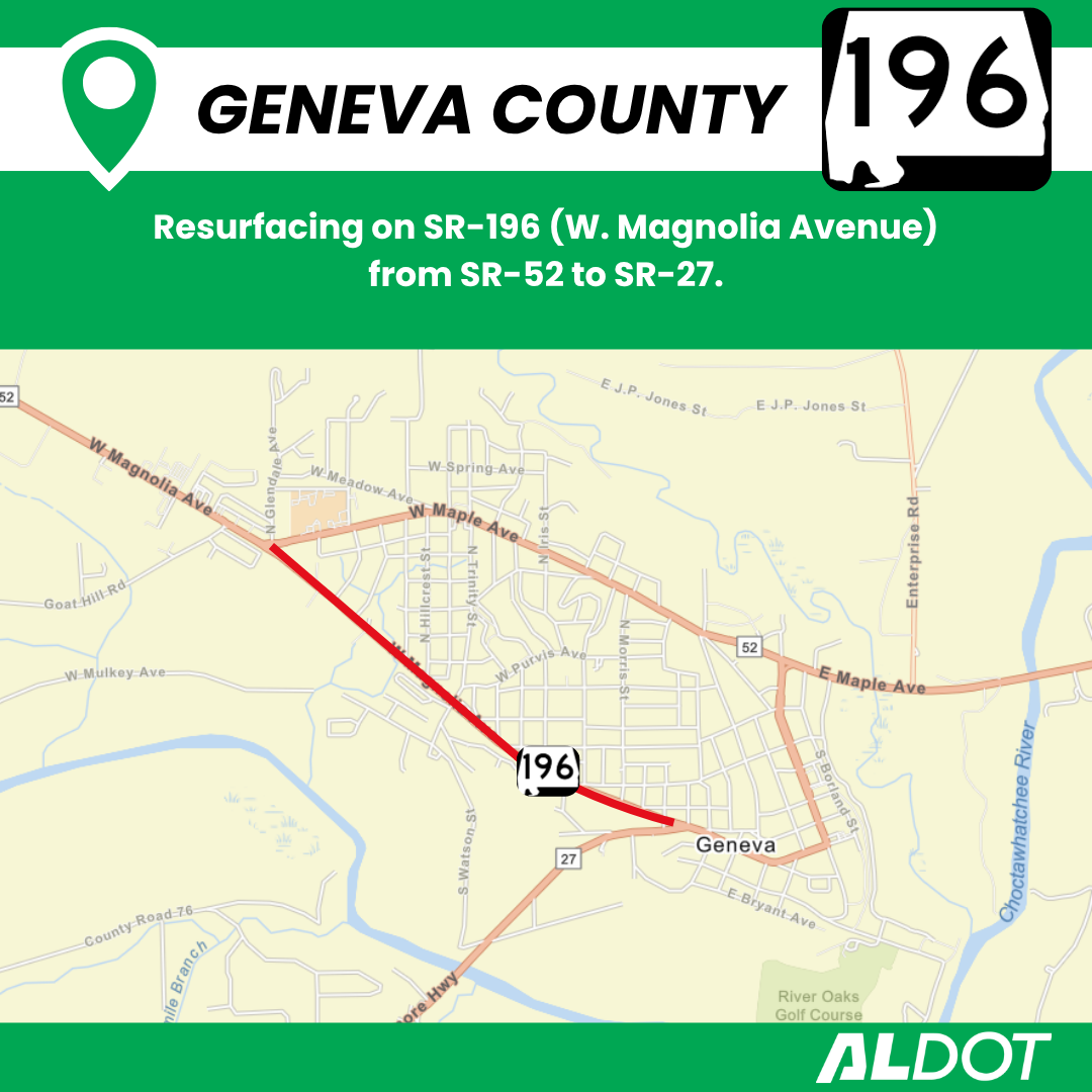 Map graphic announcing resurfacing on SR-196 (West Magnolia Avenue) in Geneva County from SR-52 to SR-27.