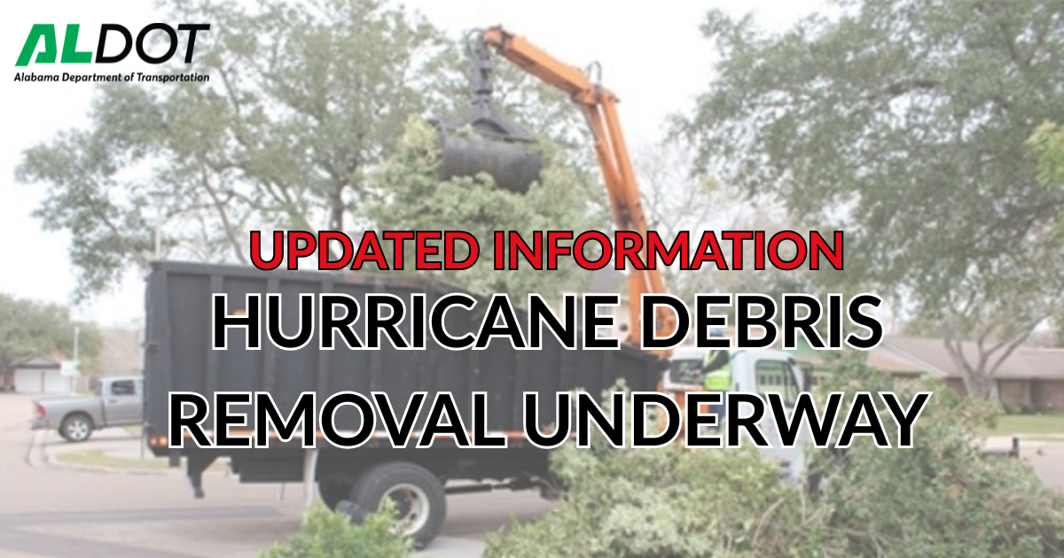 Updated information about debris removal in Conecuh, Escambia, Monroe and Wilcox counties.