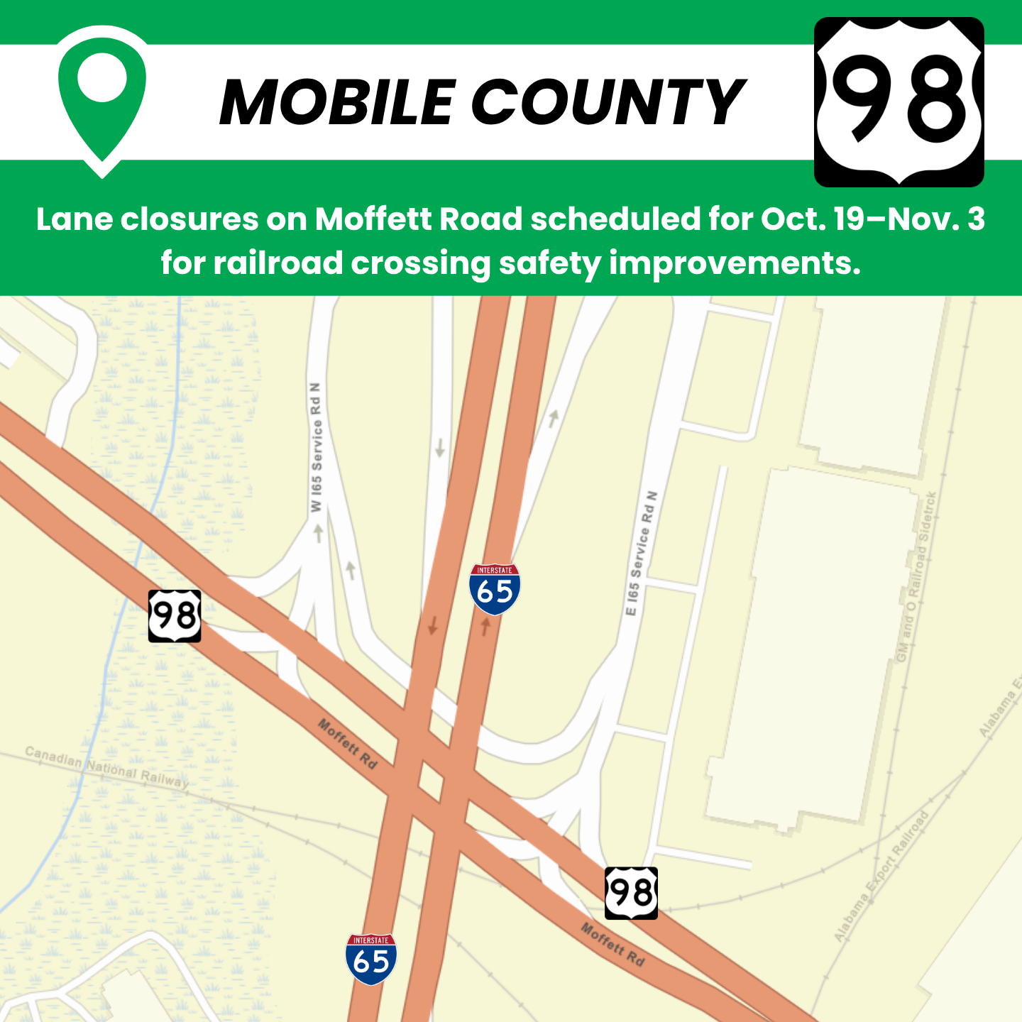 Alabama Export Railroad will perform railroad grade crossing safety upgrades on US 98 (Moffett Road) near I-65 beginning Monday, Oct. 19, and continuing through Tuesday, Nov. 3, 2026.